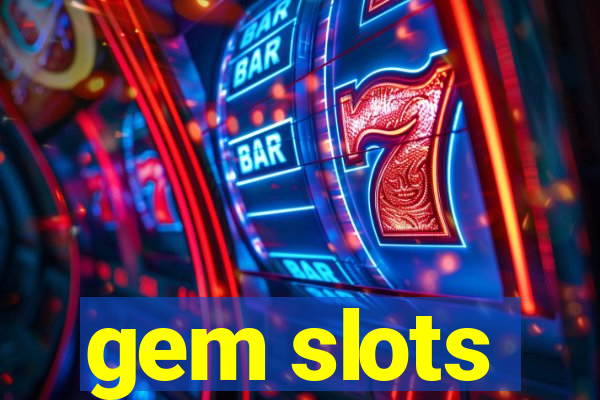 gem slots